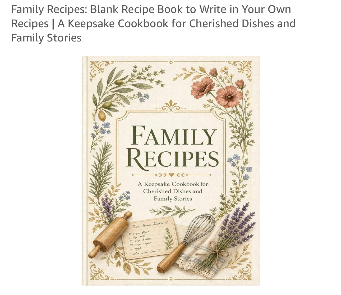 Family Recipes: Blank Recipe Book to Write in Your Own Recipes
